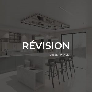 Révision (Vue 3D / Plan 2D)